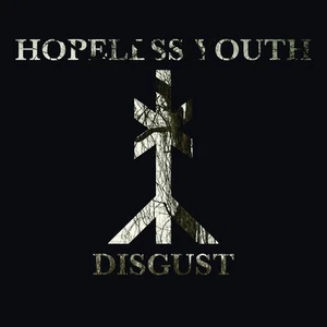 Hopeless Youth Disgust (CD) - Bild 1 von 1