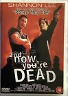 And Now You're Dead - Shannon Lee, Michael Wong - Region 2 Dvd
