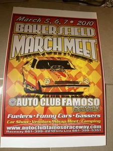Bakersfield Raceway – 2010 March Meet Vintage Drag Racing Famoso Poster 12x18” - Picture 1 of 4