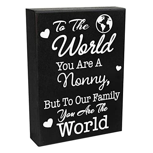 Signo JennyGems To the World You Are a Nonny, But To Our Family You Are the World Foto 1 de 4