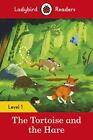 The Tortoise and the Hare - Ladybird Readers Level 1. Ladybird 9780241401736**