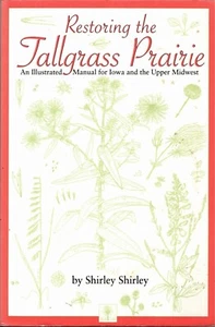 RESTORING THE TALLGRASS PRAIRIE by Shirley Shirley PBK VG+ - Imagen 1 de 1