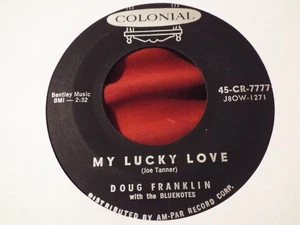 DOUG FRANKLIN & THE BLUENOTES-MY LUCKY LOVE-COLONIAL - Picture 1 of 2