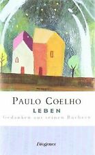 Leben: Gedanken aus seinen Büchern von Coelho, Paulo | Buch | Zustand sehr gut