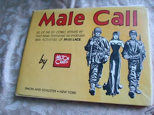 WWII Male Call GI Comic Book  1945 HC DJ Miss Lace Pin Up 3rd Printing Caniff - Picture 1 of 10