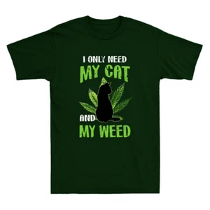 I Only Need My Cat And My Weed Funny Marijuana Cannabis Vintage Men's T-Shirt - Picture 1 of 8