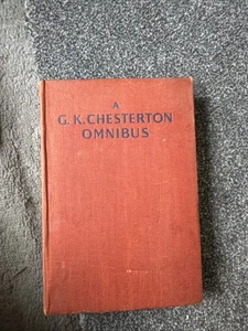 A G. K. Chesterton Omnibus Chesterton, G. K. Hardcover Early Edition 250 - Imagen 1 de 4