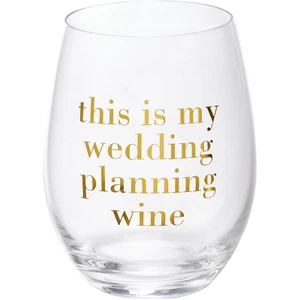 Esta es mi copa de planificación de bodas - copa de vino sin tallos - Imagen 1 de 3