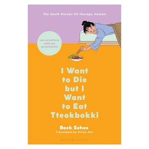 I Want To Die But I Want To Eat Tteokbokki: Conversations With My Psychiatrist - Imagen 1 de 7