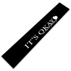 It's Okay Windshield Sun Visor Decal Car Sticker Banner JDM Low Vinyl Graphic - Picture 1 of 10
