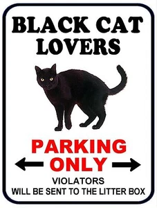 Insegna Divertente Laminata Amanti dei Gatti Neri Parcheggio Solo 9" x 11,5" - Foto 1 di 4