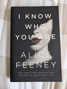I Know Who You Are : A Novel by Alice Feeney (2020, Trade Paperback) - Bild 1 von 4