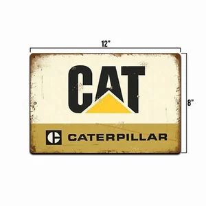 VINTAGE looking Caterpillar CAT Equipment 8X12 METAL NOVELTY GARAGE SIGN - Picture 1 of 4