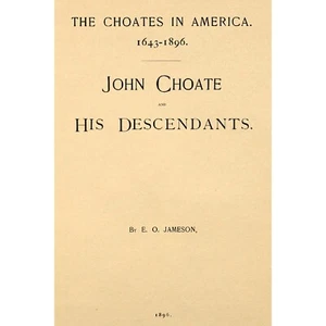 The Choates in America 1643 - 1896 - Imagen 1 de 1