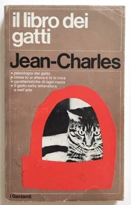 Il Libro Dei Gatti Jehanne Jean Charles Prima Edizione I Garzanti 1972 (L40) - Picture 1 of 4