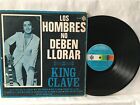 King Clave "Los Hombres No Deben Llorar" Lp Orfeon 1974