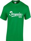 Impala 68 Script Tail Shirt - 1968 Lowrider Classic Car - All Sizes & Colors