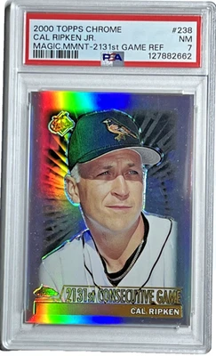 2000 TOPPS CHROME REFRACTOR CAL RIPKEN JR. MAGIC MOMENTS 2131st GAME #238 PSA 7 - Image 1 of 2