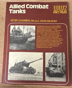 Allied Combat Tanks by Peter Chamberlain and John Milsom (1978, PAPERBACK, GOOD) - Picture 1 of 1