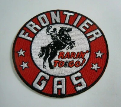 FRONTIER GAS - Rarin' to Go! Embroidered Iron-On Uniform-Jacket Patch 3" - Image 1 of 2