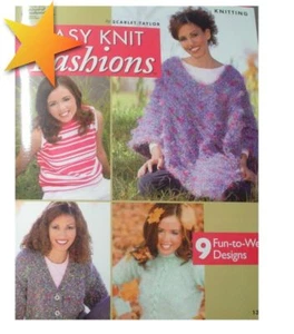 Easy Knit Fashions by Scarlet Taylor 9 Fun Designs Knitting Patterns WE79979 - Picture 1 of 1