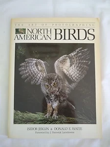The Art of Photographing  North American Birds 1984 Isidor Jeklin & Donald Waite - Imagen 1 de 14