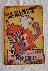 ICEE Cool Delicious Metal Sign 8x12  - Picture 1 of 6