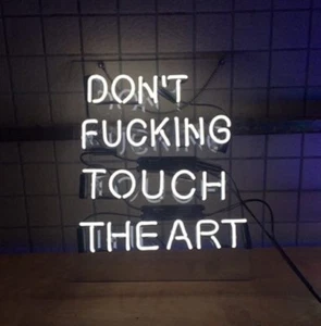DON'T FVCKING TOUCH THE ART Neon Sign Light Beer Pub Wall Decor Artwork 17"x14" - Picture 1 of 1