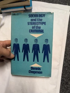 			Sociology and the Stereotype of the Criminal, Chapman, Dennis, Ta		 - Bild 1 von 3