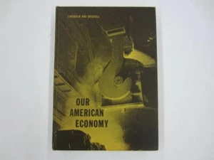 1959 UNSERE AMERIKANISCHE WIRTSCHAFT Lindholm und Driscoll Hardcover Buch - Bild 1 von 7
