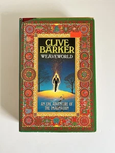 Clive Barker Weaveworld 1st Edition 1987 Hardcover Dust Jacket Vintage - Picture 1 of 14