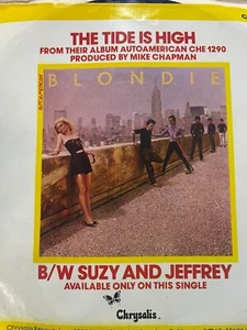 Blondie Tide is High Chrysalis Suzy Jeffrey 1980 45 RPM - Imagen 1 de 4