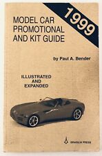 1999 Model Car Promotional and Kit Guide - Bender - Brasilia Press