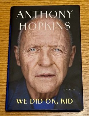 SIGNED Anthony Hopkins We Did OK, Kid Book NEW Beautiful Signature Autograph - Image 1 of 4