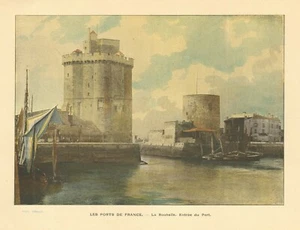 LA ROCHELLE (17) ENTREE DU PORT / ILLUSTRATION EN COULEURS / VERS 1900 - Foto 1 di 1