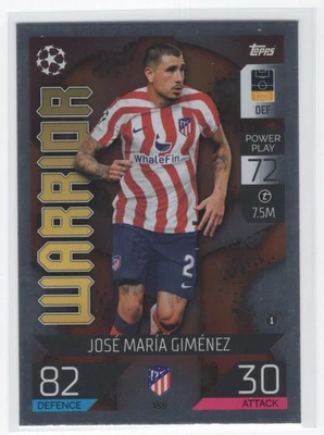 2022 Topps Match Attax Warrior Jose Maria Gimenez Atletico De Madrid #159 - Image 1 of 2
