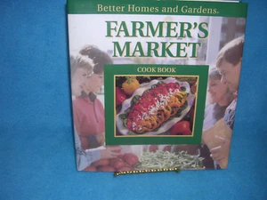 Farmer's Market Cook Book by Better Homes and Gardens Editors (1993, Hardcover) - Imagen 1 de 6