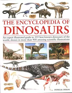 Encyclopedia of Dinosaurs: The ultimate reference to 355 dinosaurs from the T... - Imagen 1 de 1