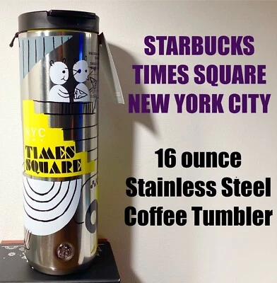 STARBUCKS TIMES SQUARE NEW YORK CITY 16 OZ STAINLESS STEEL COFFEE TUMBLER - Image 1 of 4