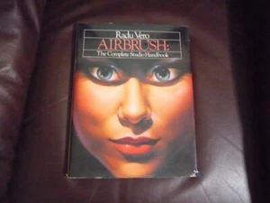 AIRBRUSH: THE COMPLETE STUDIO HANDBOOK - HARDCOVER BY RADU VERO WITH DUST COVER. - Bild 1 von 2