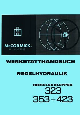 Werkstatthandbuch Regelhydraulik IHC 323 353 423 auch für den 383 453 Hydraulik - Bild 1 von 2