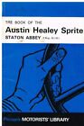 Austin Healey Sprite Mk1 Mk2 Mk3 Mk4 (1958-67) Owners Repair Handbook *Vgc*