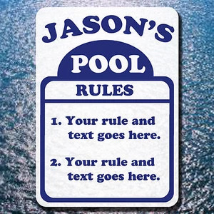 CUSTOM YOUR TEXT HERE POOL RULES SIGN ALUMINUM 10" BY 14" FILTER CLEANER PUMP  - Picture 1 of 1