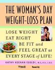 The Woman's Day Weight-Loss Plan: Lose Weight, Eat Right, Be Fit, and Fee - GOOD