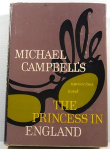 The Princess in England by Michael Campbell 1964 1st HCDJ humour vintage fiction - Picture 1 of 17