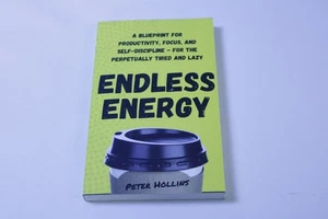 Self-Help – Endless Energy by Peter Hollins, Paperback (2019) - Bild 1 von 6