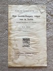 Rare How Austria-Hungary waged war in Serbia Personal In.... First Edition 1915