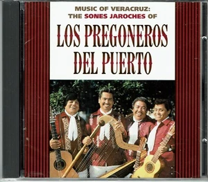 Los Pregoneros del Puerto Music  of Veracruz Sones Jarochos BRAND  NEW SEALED CD - Picture 1 of 2