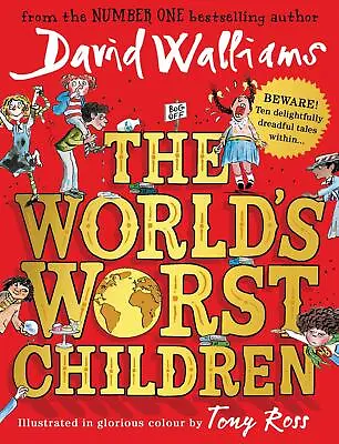 The Worlds Worst Children [Hardcover] Walliams, David And Ross, Tony • 6.03£