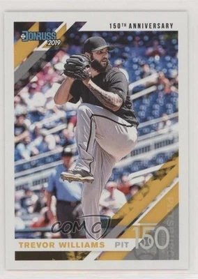 2019 Panini Donruss 150th Anniversary /150 Trevor Williams #102 - Image 1 of 2